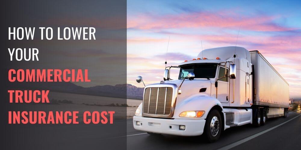 lower-commercial-truck-insurance-cost